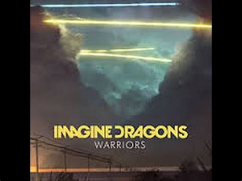 warriors imagine dragons 10 hours